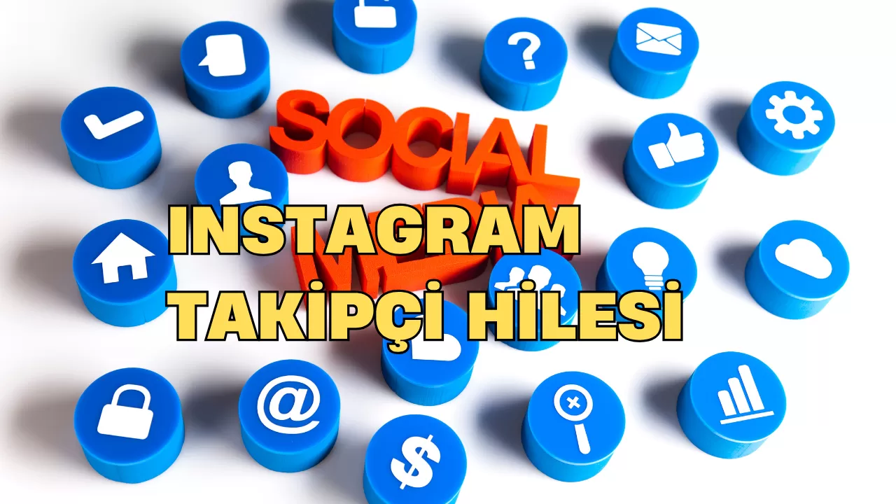 INSTAGRAM TAKİPÇİ HİLESİ