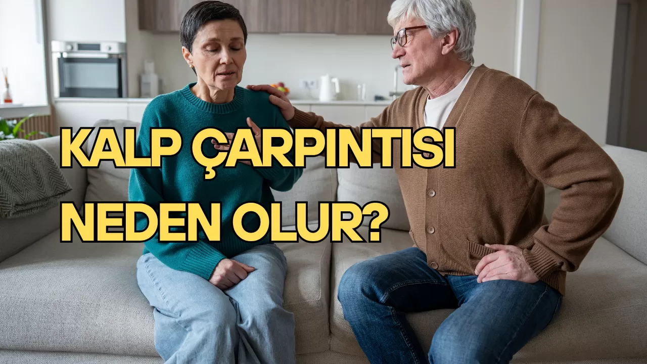 Kalp Çarpıntısı Neden Olur?