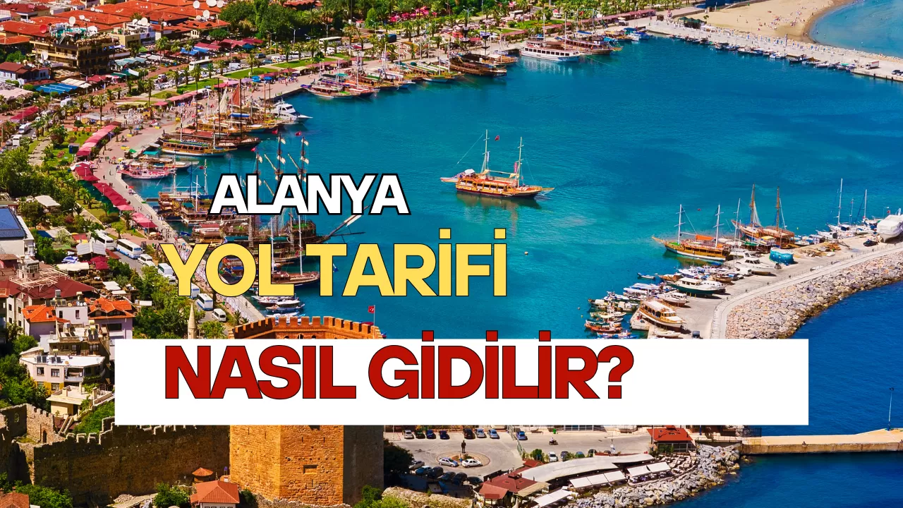 Alanya Yol Tarifi