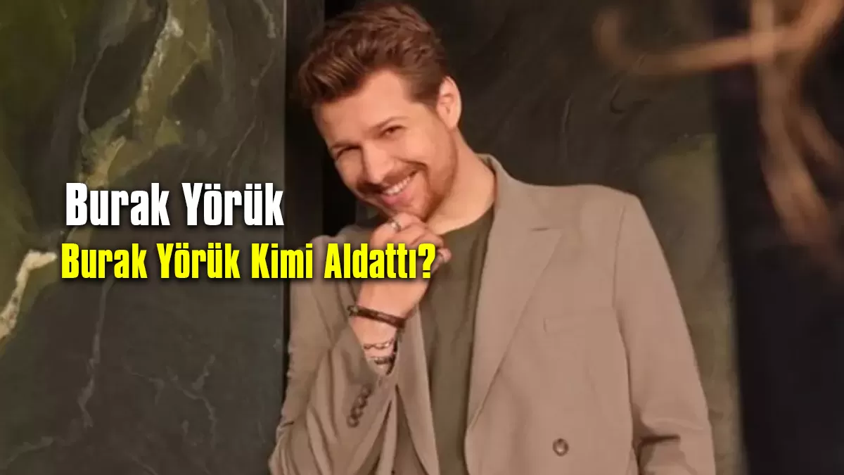 Burak Yörük Kimdir?