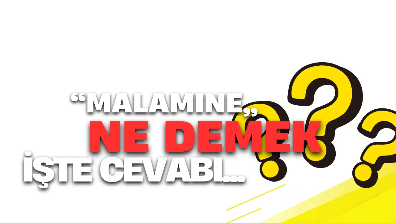 Malamine Ne Demek? Hem Üzüntü Hem İroni Yüklü Bu İfade Ne Anlama Geliyor?