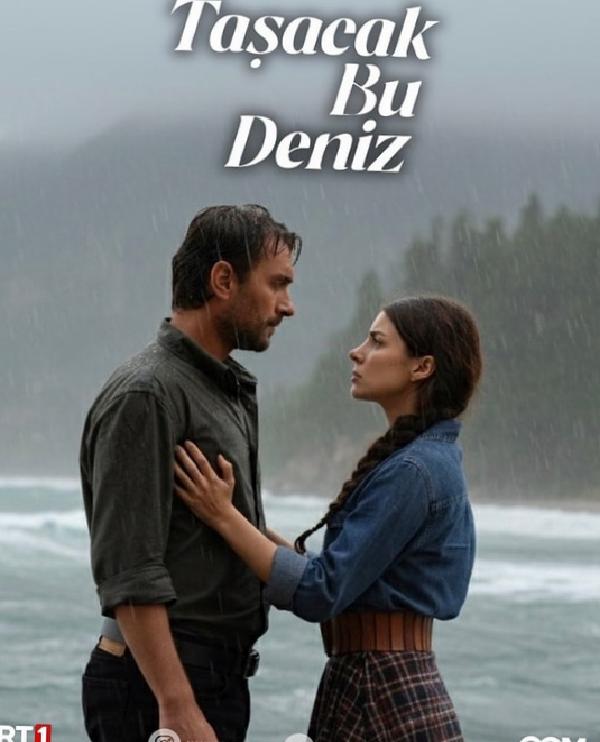 TRT 1'in 'Taşacak Bu Deniz' Dizisi Afişine Alternatif Öneriler: Hayranların Yaratıcı Çözümleri