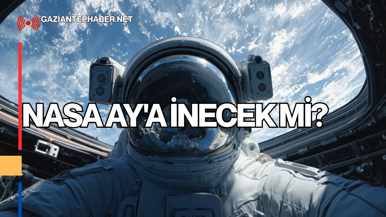 NASA Ay’a İnecek mi?