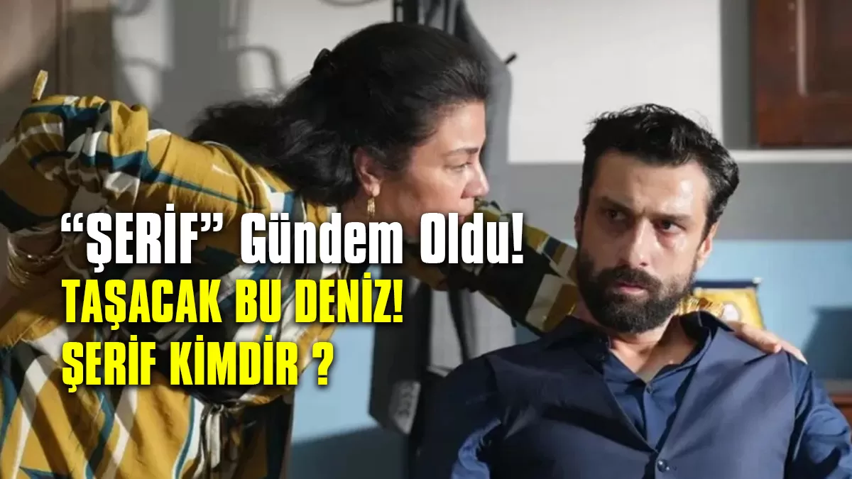 Şerif Neden TT Oldu? Dizinin Karanlık Yüzü Sosyal Medyayı Salladı