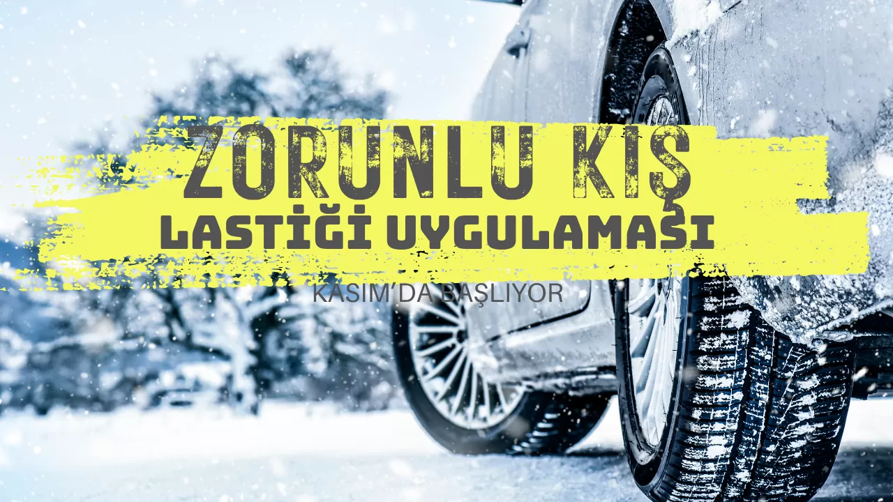 Kış Lastiği Zorunluluğu Başlıyor: 15 Kasım’dan İtibaren Denetimler Artacak