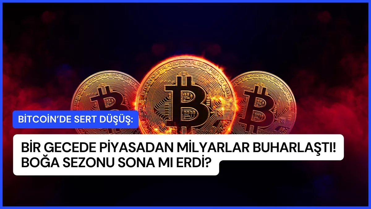 Bitcoin’de Sert Düşüş: Boğa Sezonu Sona mı Erdi?
