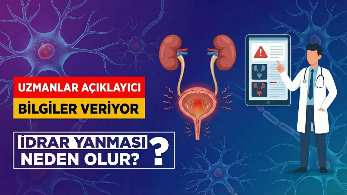 İdrar Yanması Neden Olur? Uzmanlar Açıklayıcı Bilgiler Veriyor