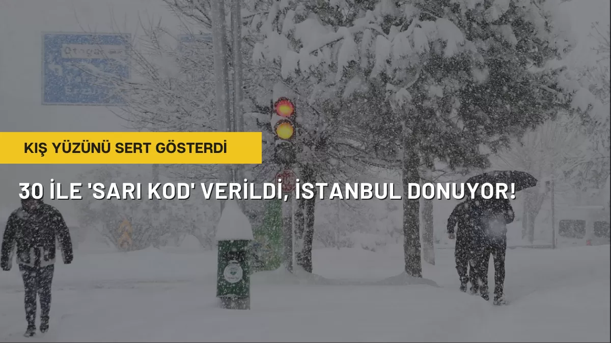 Kış Yüzünü Sert Gösterdi: 30 İle ‘Sarı Kod’ Verildi, İstanbul Donuyor!