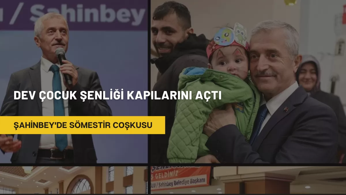 Şahinbey’de Sömestir Coşkusu: Dev Çocuk Şenliği Kapılarını Açtı