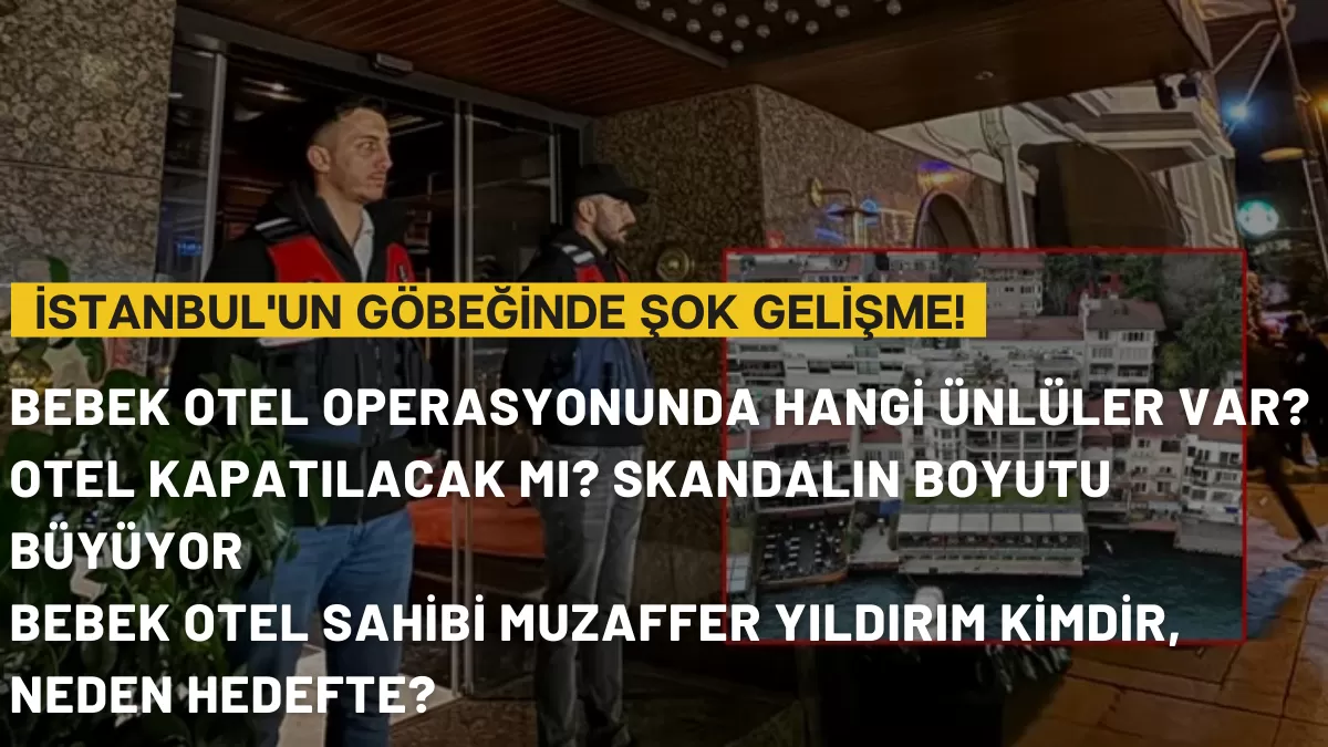İstanbul’un Göbeğinde Şok Gelişme! Bebek Otel’de Yer Yerinden Oynadı: Odanın Kapısı Açılınca…