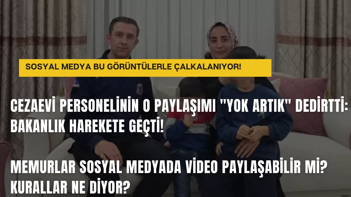 SOSYAL MEDYA BU GÖRÜNTÜLERLE ÇALKALANIYOR! Cezaevi Personelinin O Paylaşımı “Yok Artık” Dedirtti: Bakanlık Harekete Geçti!