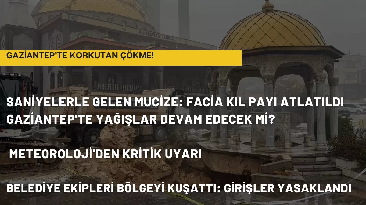 Gaziantep’te Korkutan Çökme! Şans Eseri Faciadan Dönüldü: Camide Büyük Tehlike