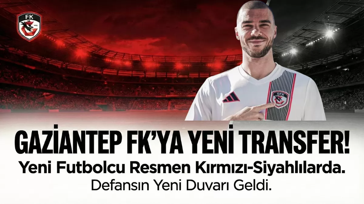 Süper Lig’de Savunmaya “Bosnalı Duvar” Hamlesi: Gaziantep FK, Nihad Mujakic’i Resmen Açıkladı!