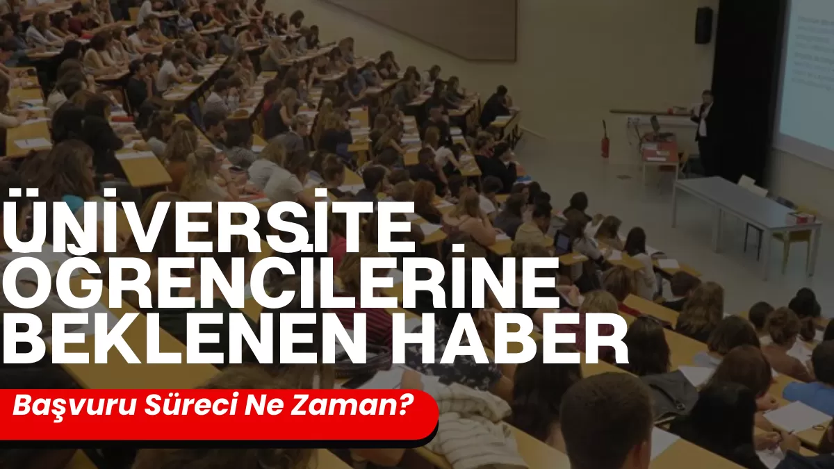 Üniversite Öğrencilerine Beklenen Haber: Yeni Af Düzenlemesi Yolda