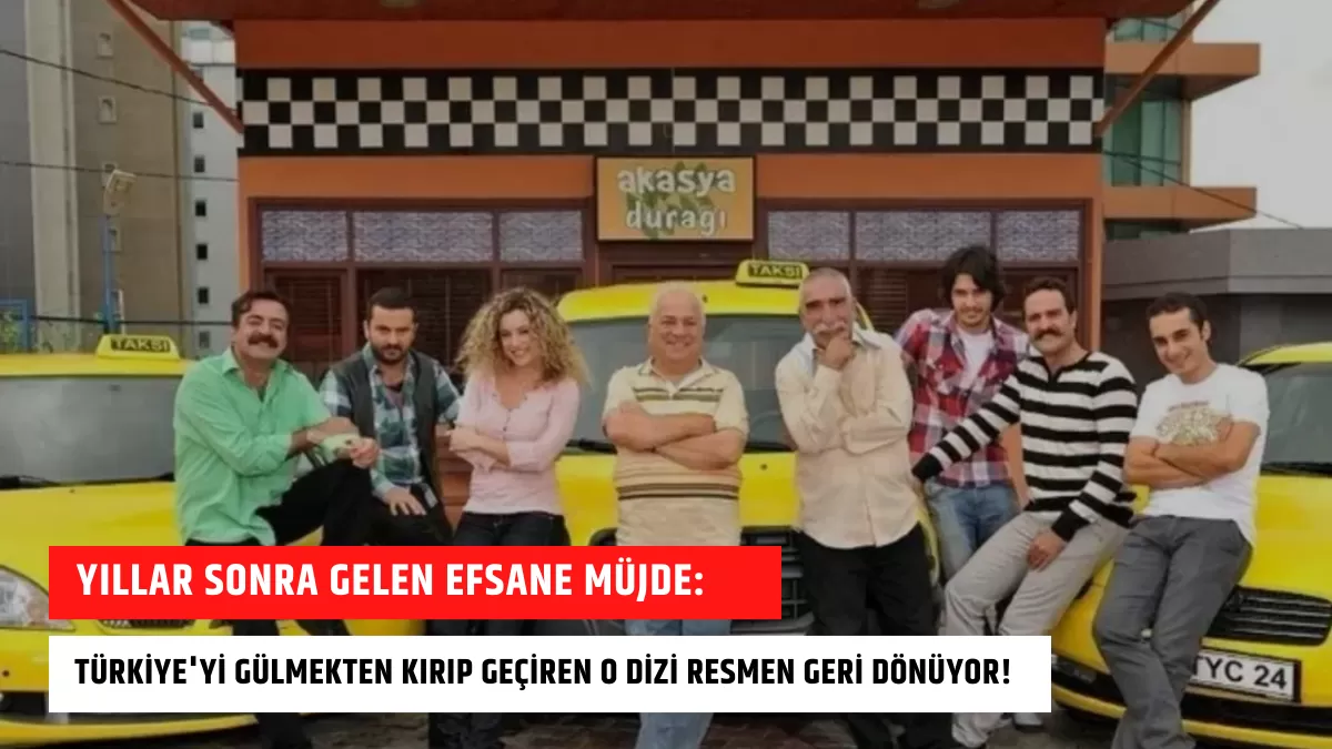 Yıllar Sonra Gelen Efsane Müjde: Türkiye’yi Gülmekten Kırıp Geçiren Akasya Durağı Dizisi Resmen Geri Dönüyor!