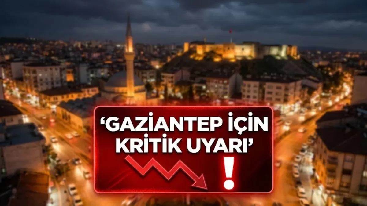 TÜİK’ten Gaziantep İçin ‘Kırmızı’ Alarm: O Listede Türkiye Üçüncüsü Olduk!