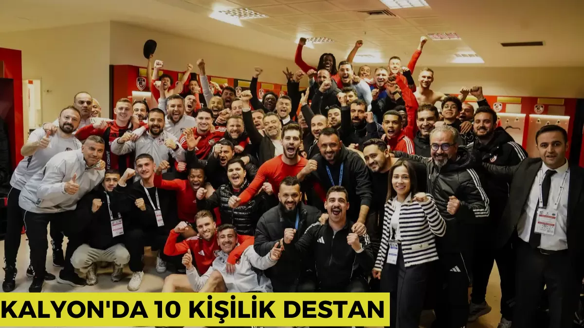 Kalyon’da 10 Kişilik Destan: Gaziantep FK, Kasımpaşa’yı “Savaşarak” Devirdi! İşte O Kritik 90 Dakika…