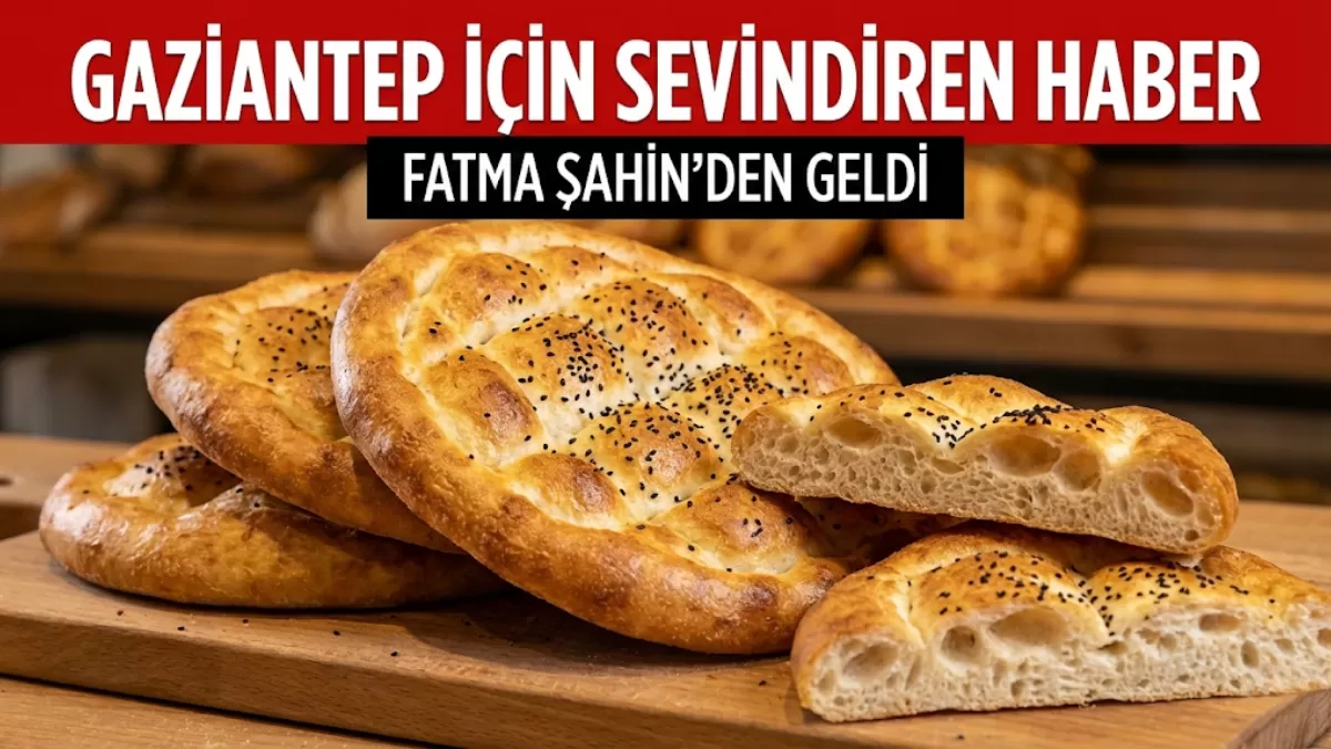 İşte 2026 yılı Gaziantep Ramazan pidesi fiyatı ve tüm detaylar…