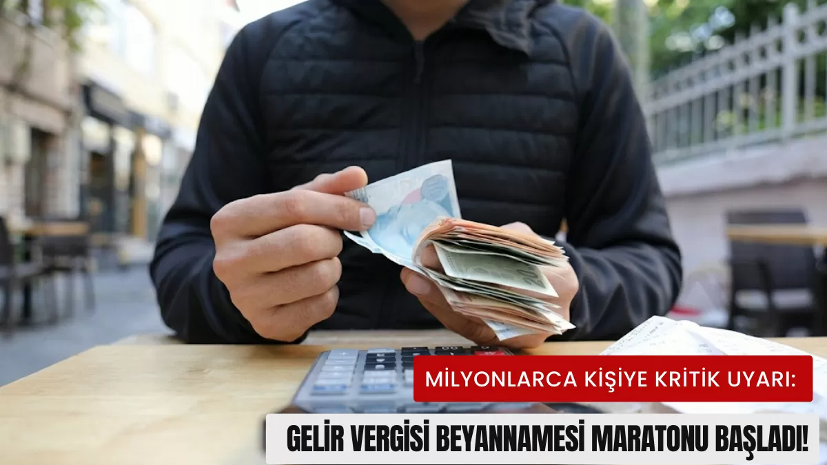 Milyonlarca Kişiye Kritik Uyarı: Gelir Vergisi Beyannamesi Maratonu Başladı! Hazır Beyan ile Nasıl Verilir?