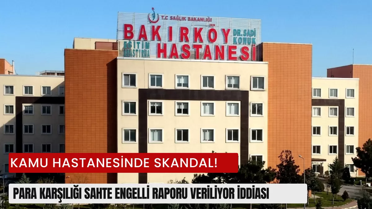 İstanbul’un Göbeğinde Büyük Skandal: Sağlam Kişilere Parayla Engelli Raporu! Rüşvet Çarkını İfşa Eden Güvenlikçinin Başına Gelenler…