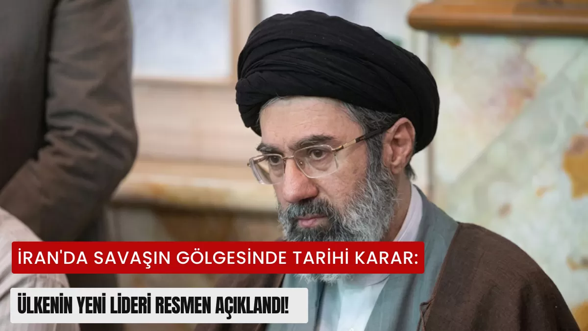 İran’da Savaşın Gölgesinde Tarihi Karar: Ülkenin Yeni Lideri Resmen Açıklandı!