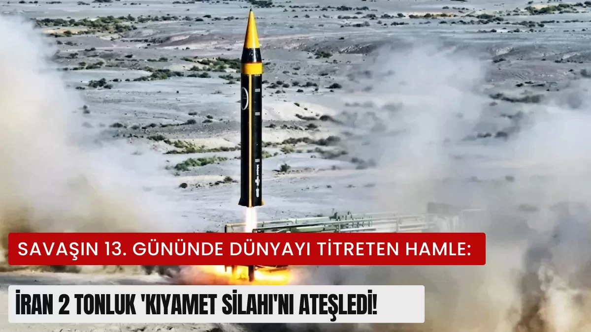Savaşın 13. Gününde Dünyayı Titreten Hamle: İran 2 Tonluk ‘Kıyamet Silahı’nı Ateşledi! Hedefte ABD Üsleri ve Teknoloji Devleri Var
