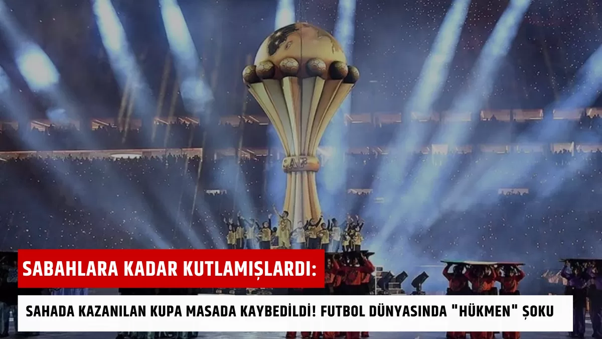Sabahlara Kadar Kutlamışlardı: Sahada Kazanılan Kupa Masada Kaybedildi! Futbol Dünyasında “Hükmen” Şoku