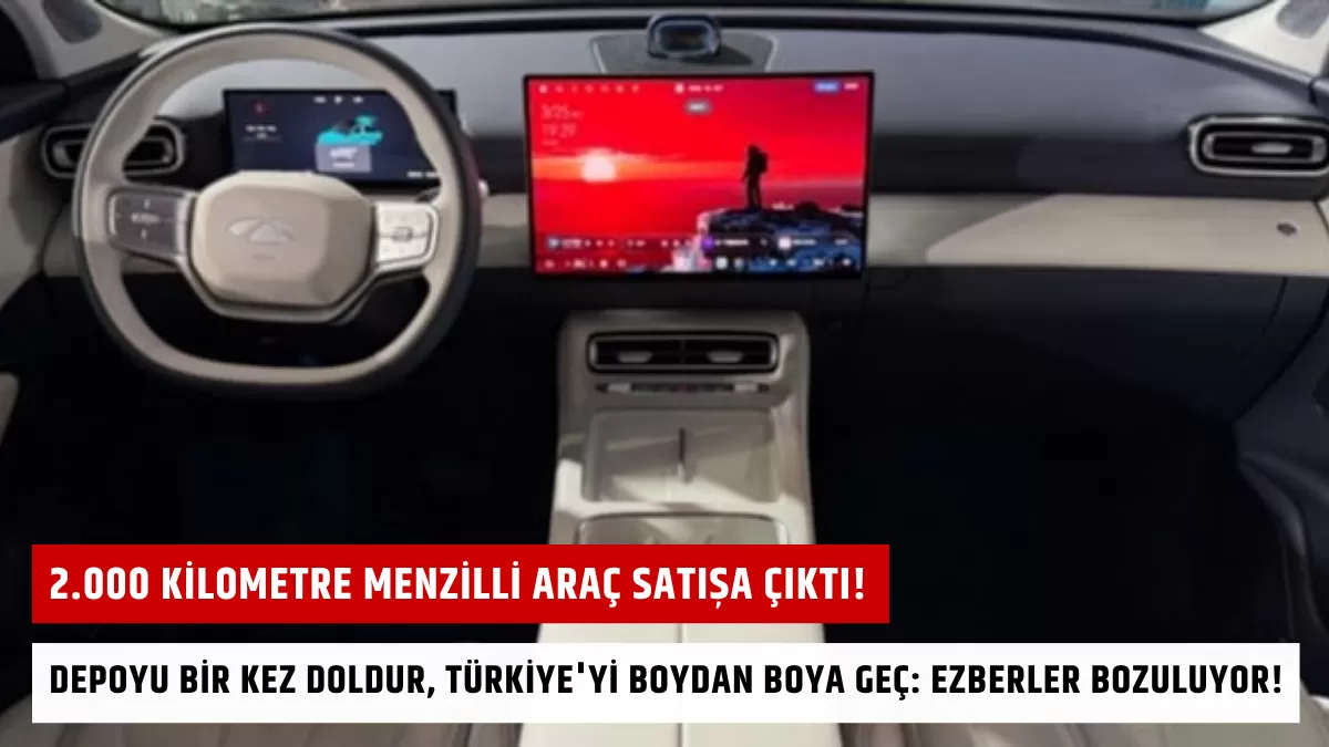 2.000 Kilometre Menzilli Araç Satışa Çıktı! Depoyu Bir Kez Doldur, Türkiye’yi Boydan Boya Geç: Ezberler Bozuluyor!