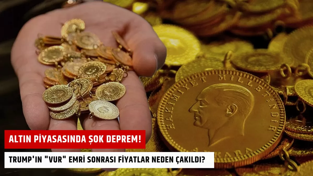 Altın Piyasasında Şok Deprem! Trump’ın “Vur” Emri Sonrası Fiyatlar Neden Çakıldı?