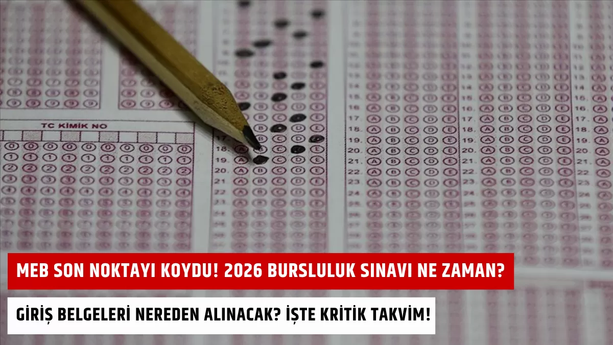 MEB Son Noktayı Koydu! 2026 Bursluluk Sınavı Ne Zaman, Giriş Belgeleri Nereden Alınacak? İşte Kritik Takvim!