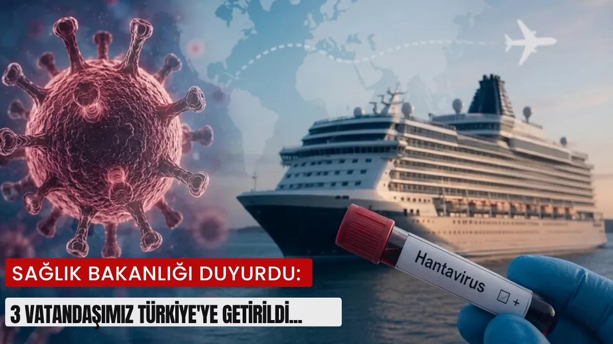 Hantavirüs Paniği Yaşanan Gemideki Türklerin Akıbeti Belli Oldu! Sağlık Bakanlığı’ndan Kritik ‘Ambulans Uçak’ Açıklaması