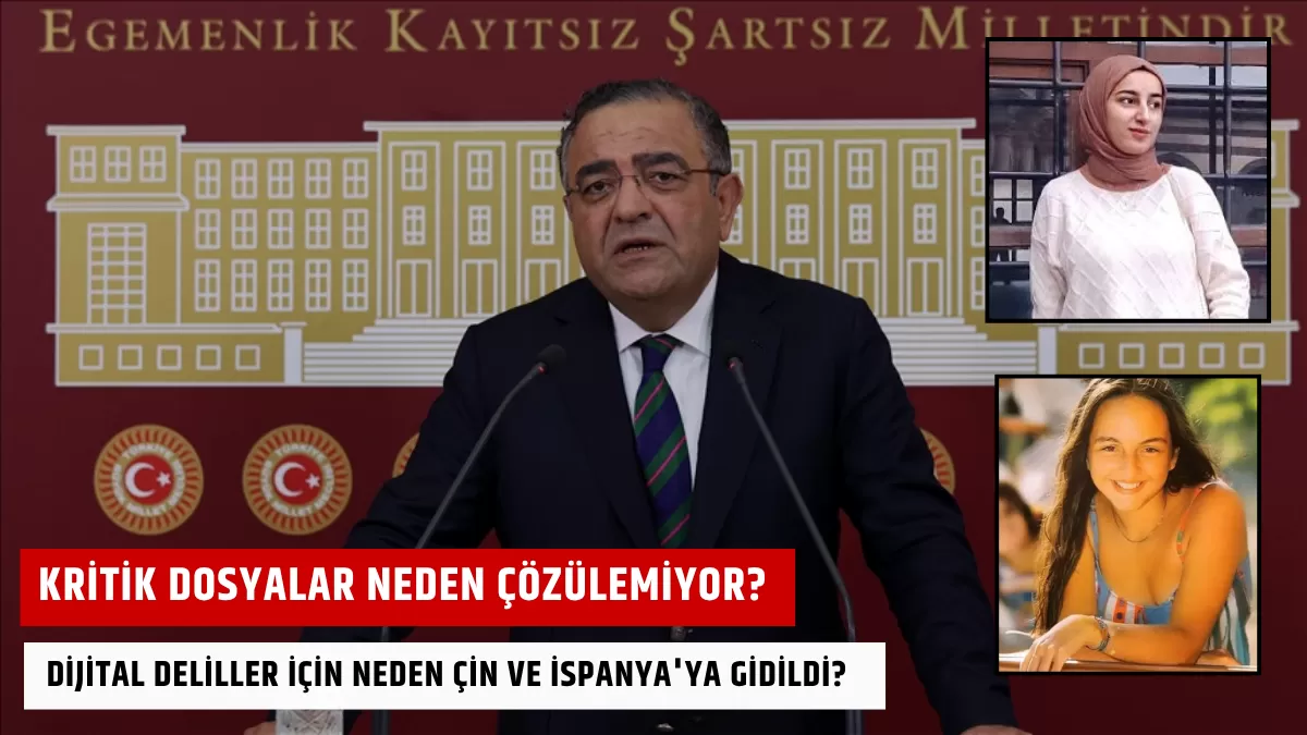Kritik Dosyalar Neden Çözülemiyor? Dijital Deliller İçin Neden Çin ve İspanya’ya Gidildi?