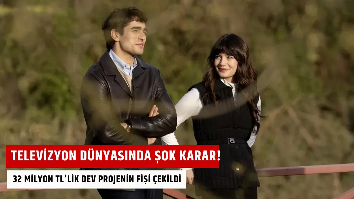 Televizyon Dünyasında Şok Karar! 32 Milyon TL’lik Dev Projenin Fişi Çekildi