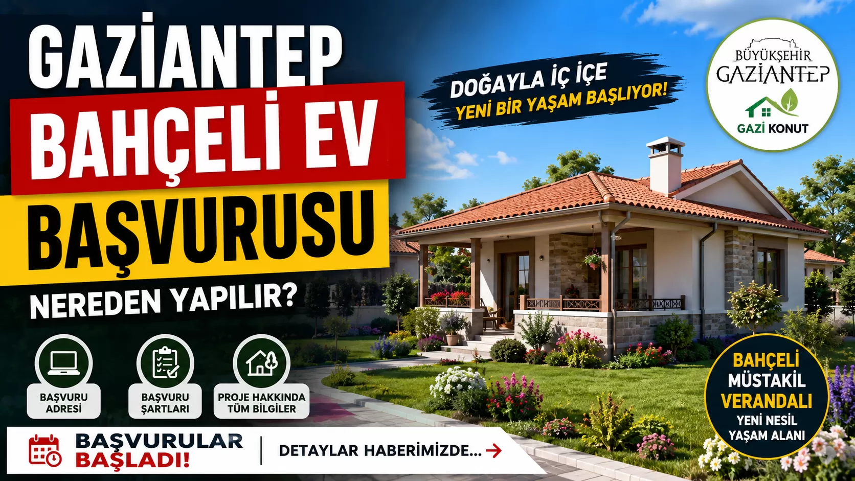 Gaziantep Bahçeli Ev Başvurusu Nereden Yapılır? Başvuru Adresi, Şartları ve Tüm Merak Edilenler