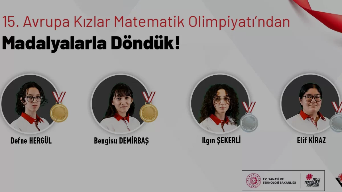 Avrupa Kızlar Matematik Olimpiyatında Türkiye Dört Madalya Kazandı