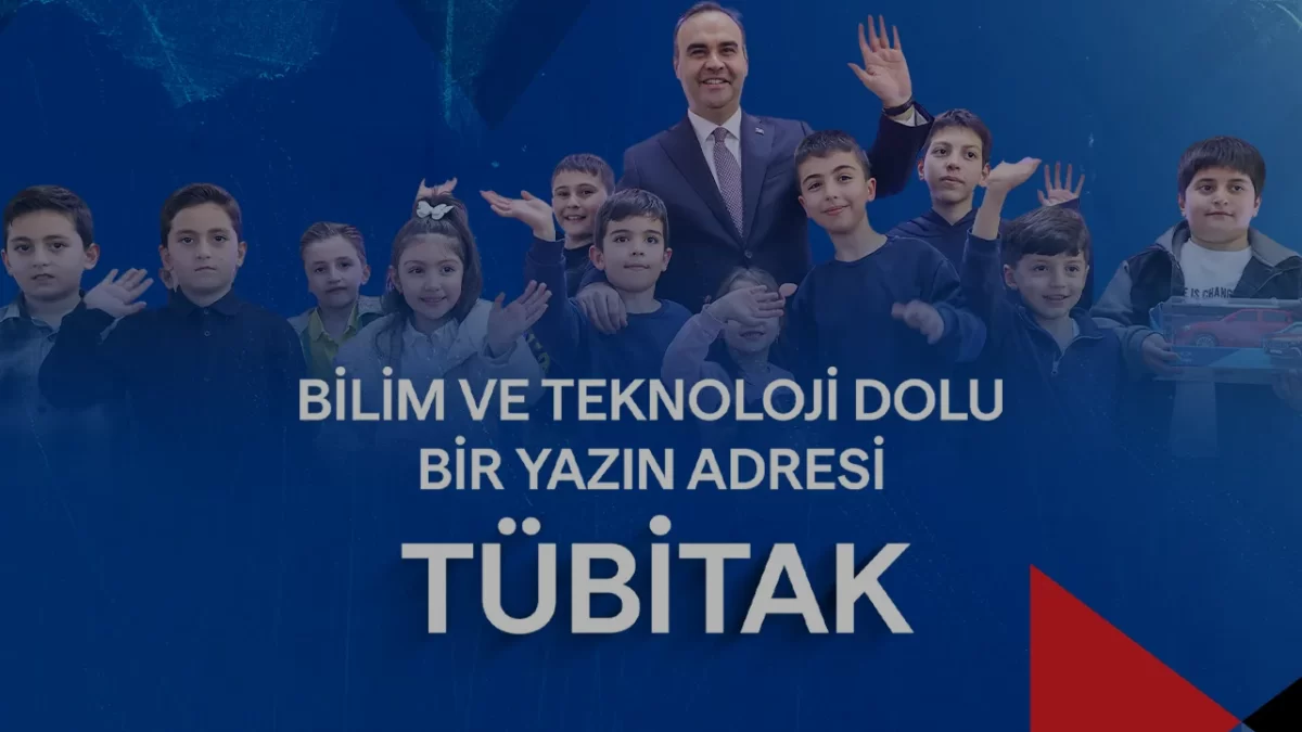 TÜBİTAK 2026 Yaz Dönemi İçin Kapsamlı Bilim Takvimini Açıkladı