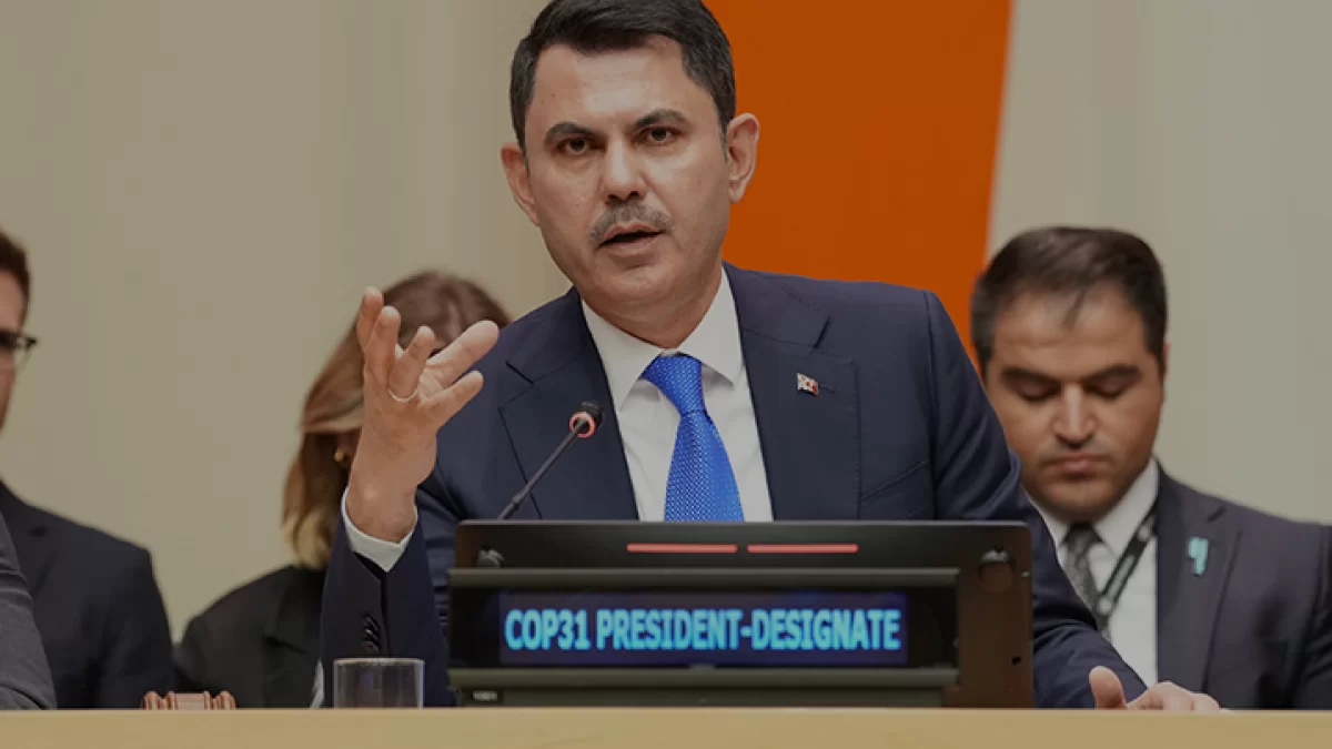 COP31 Başkanı Murat Kurum BM’de Eylem Gündemini Açıkladı